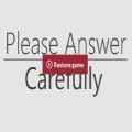 请认真回答游戏手机版下载-请认真回答文字游戏(Please Answer Carefully)v1.0 安卓版 请认真回答游戏手机版下载-请认真回答文字游戏(Please Answer Carefully)v1.0 安卓版